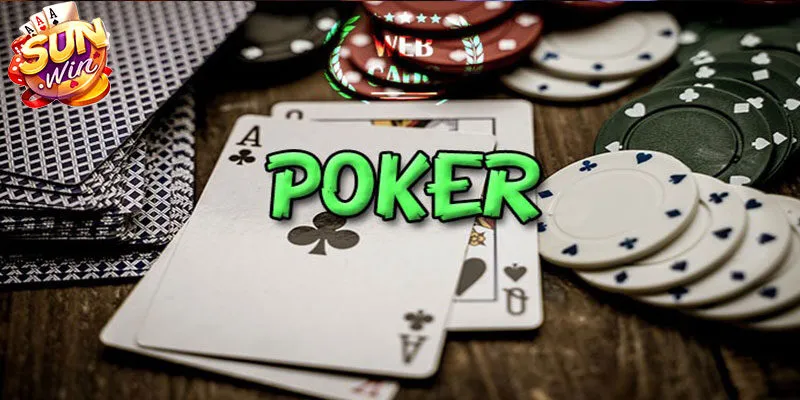 Sơ lược về Poker Sunwin online thú vị
